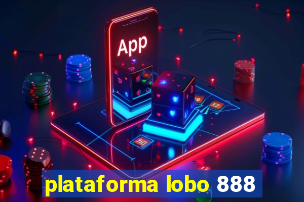 plataforma lobo 888